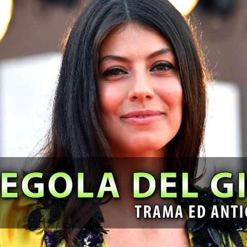 La Regola Del Gioco, Con Alessandra Mastronardi: Trama Cast Anticipazioni!