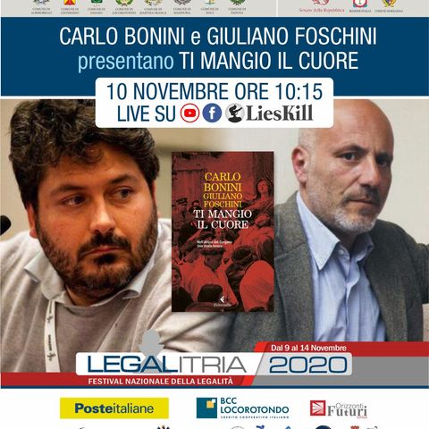 Legalitria 2020 - Ti mangio il cuore - Giuliano Foschini e Carlo Bonini - 10-11-2020 ore 10