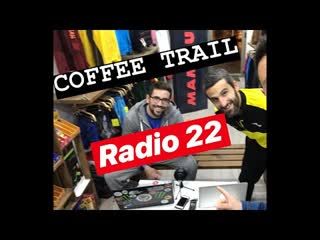 Coffee Trail Radio 22