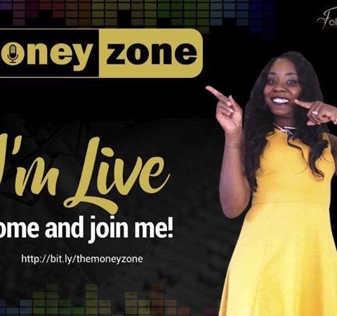 Episode #18 The Money Zone with Folasade