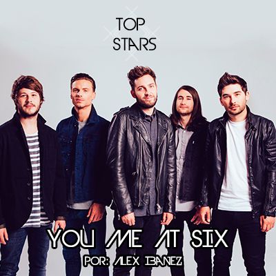 #10 Top Stars - You Me At Six