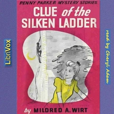 12 - A Message for Mrs. Weems. The Clue of the Silken Ladder by Mildred ...