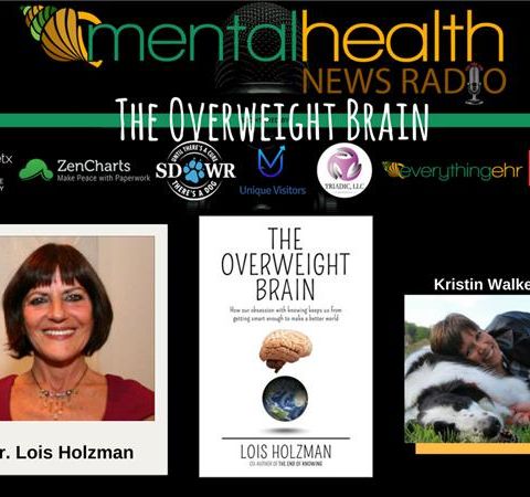 The Overweight Brain with Dr. Lois Holzman