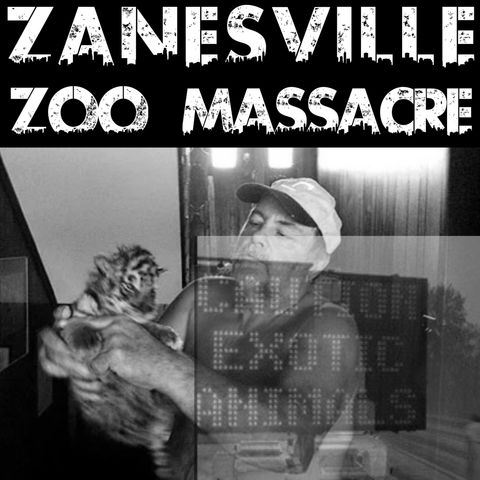 Zanesville Zoo Massacre