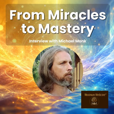 From Miracles to Mastery