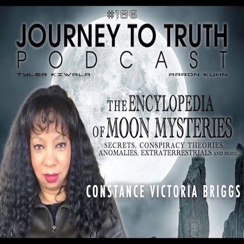 EP 186 - Constance Victoria Briggs - Moon Mysteries - Secrets - Conspiracies - ETs - Anomalies & More