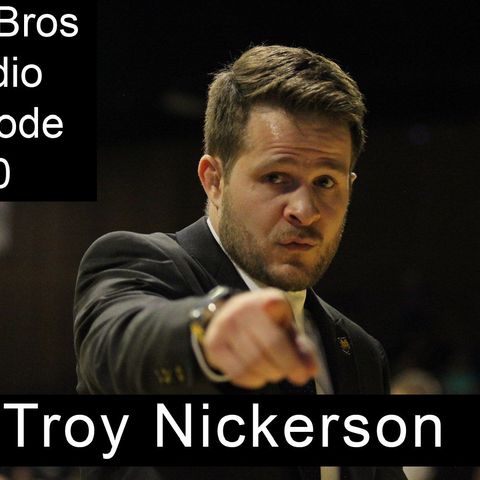 Airey Bros. Radio Episode 40 Troy Nickerson