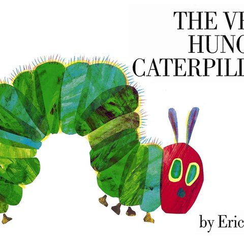 The Very Hungry Caterpillar