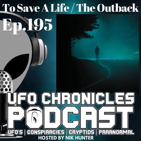 Ep.195 To Save A Life / The Outback (Throwback)