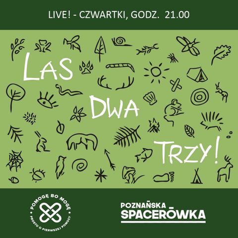 LAS DWA TRZY - #1 - Jak prawidłowo wezwać pomoc w lesie? - 04-06-20