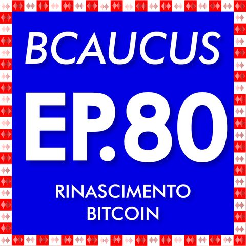 Rinascimento Bitcoin, con Massimo Esposito