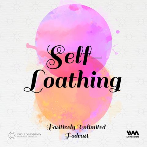 Self-loathing