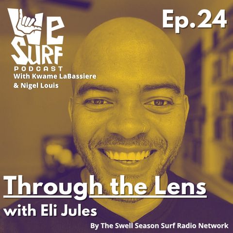 Through the Lens with Eli Jules
