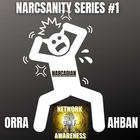 Narcsanity Series #1 -  Manipulative Manifestations