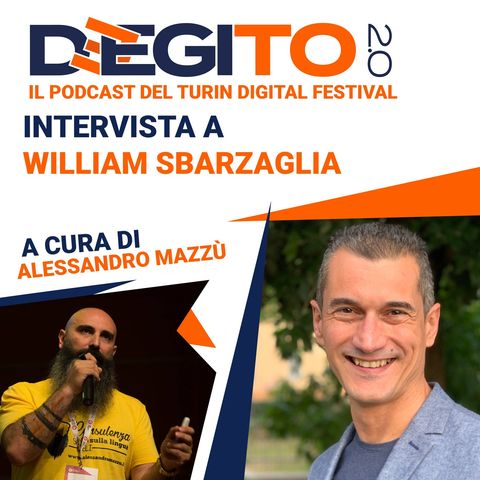 Puntata 07 - Intervista a William Sbarzaglia, Digital Data Scientist