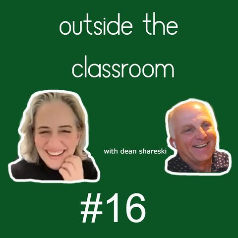 Outside the Classroom: Episode 16 with Julia Fallon