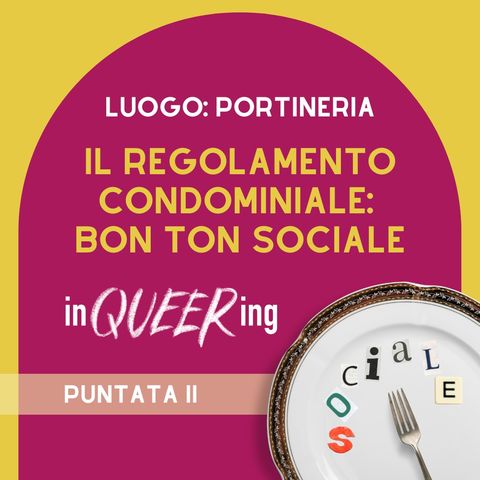 Il regolamento condominiale: bon ton sociale