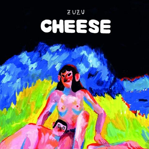 [Esordi] Cheese di Zuzu