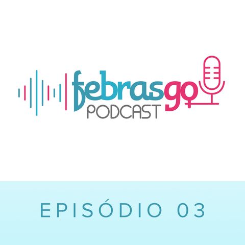 EPISÓDIO 3 -  SÍNDROME DA BEXIGA DOLOROSA