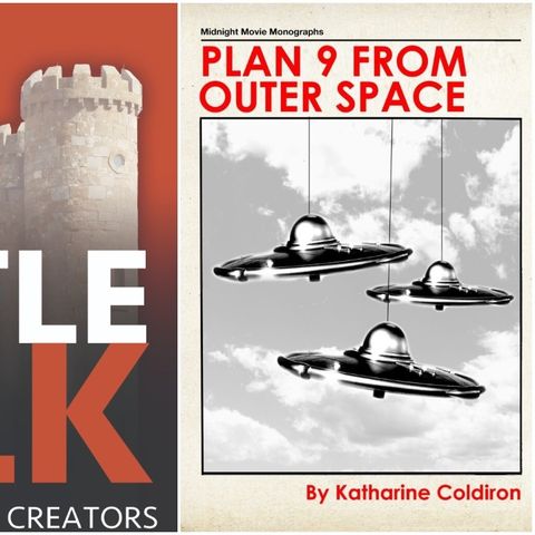 Castle Talk: Katharine Coldiron on Plan 9 From Outer Space