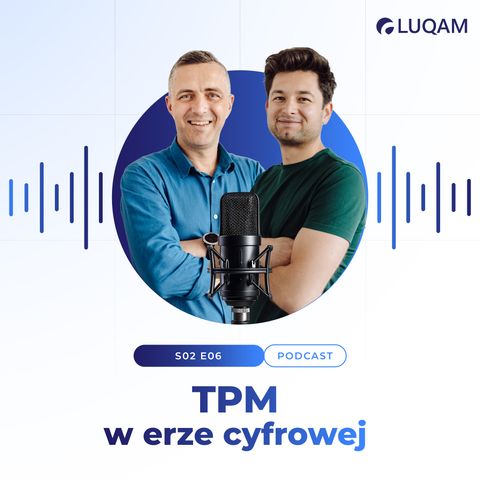 TPM w erze cyfrowej