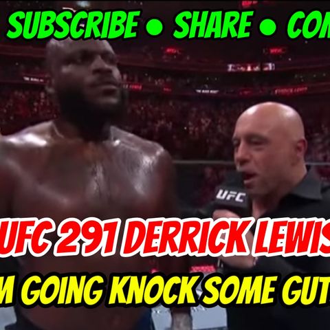 5☆ Derrick Lewis Octagon Interview UFC 291