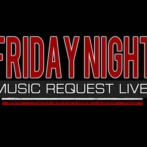 Friday Night Music Requests Live "Classic 80's Night" 10/19/18