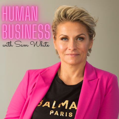 Human Business with Amanda Naylor OBE