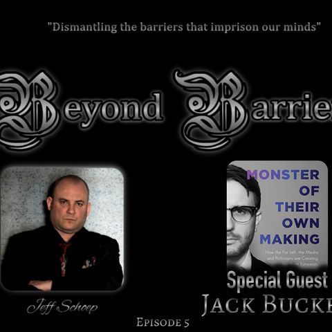 Episode 5 - Special Guest Jack Buckby