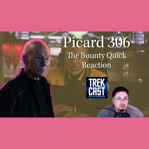 Daniel's Picard 306 The Bounty Quick Reaction, tons of returns! The Daystrom Institute break-in!