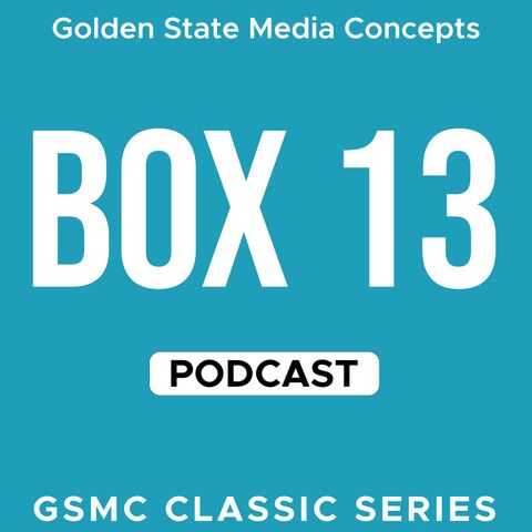 GSMC Classics: BOX 13 Episode 53: First Letter