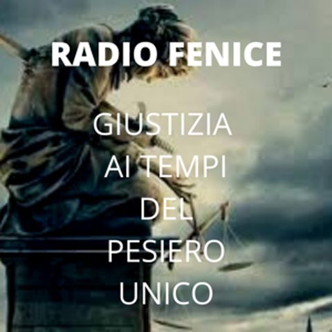 Giustizia al tempo del pensiero unico