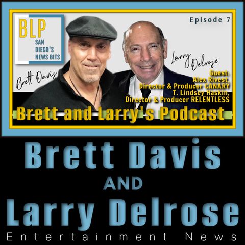 Brett and Larry's Podcast #7 Special Edition Blue Water Film Festival (Ep 565)