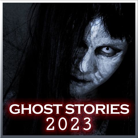 Ghost Stories 2023