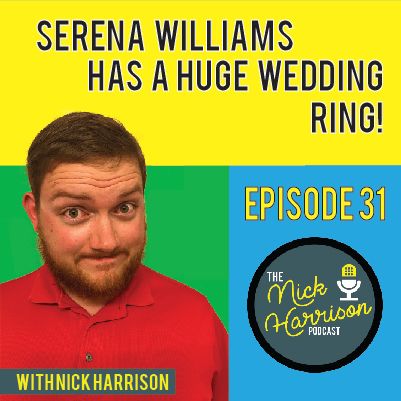 Episode 31: Serena Williams Has A Huge Diamond On Her Finger!