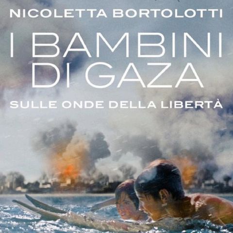 I bambini di Gaza -  Nicoletta Bortolotti