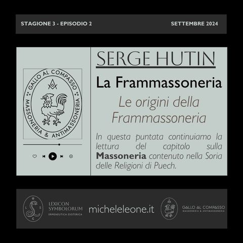 S. Hutin, La Frammassoneria: Le origini della Frammassoneria