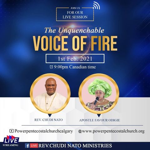 THE UNQUENCHABLE VOICES OF FIRE 38 with Apostle Evans Nwajideobi