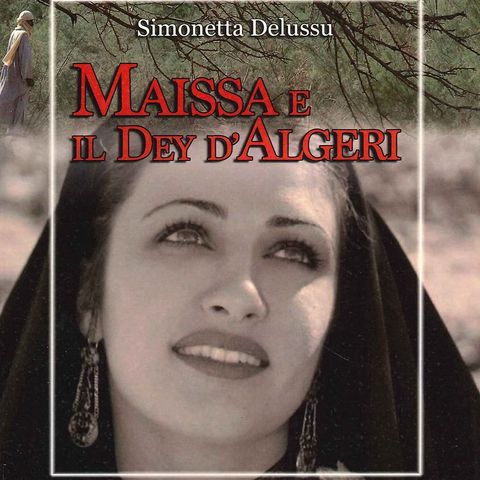 Maissa e il Dey d'Algeri