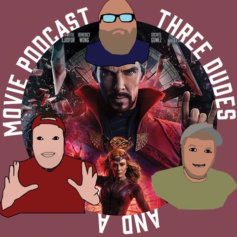 Ep 9: Doctor Strange in the Multiverse of Madness