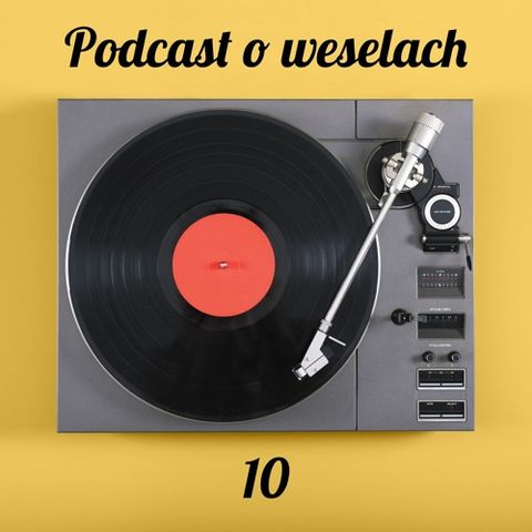 Podcast o weselach 10: Wesela Międzynarodowe. Wywiad z Tomkiem Kluskiem