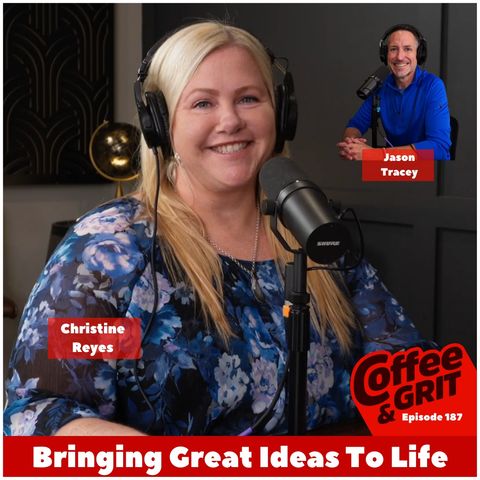 Bringing Great Ideas To Life w/ Christine Reyes