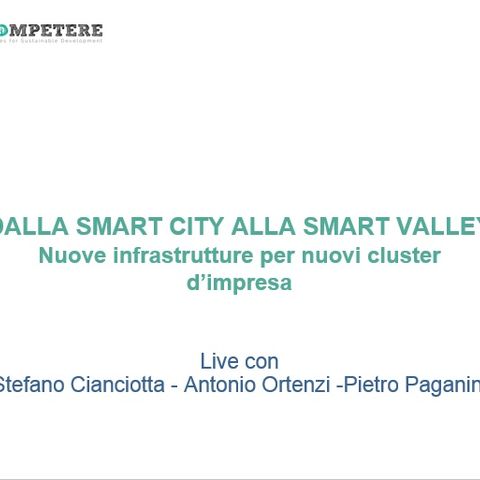 Competere Live Ep.5 Dalla Smart City alla Smart Valley