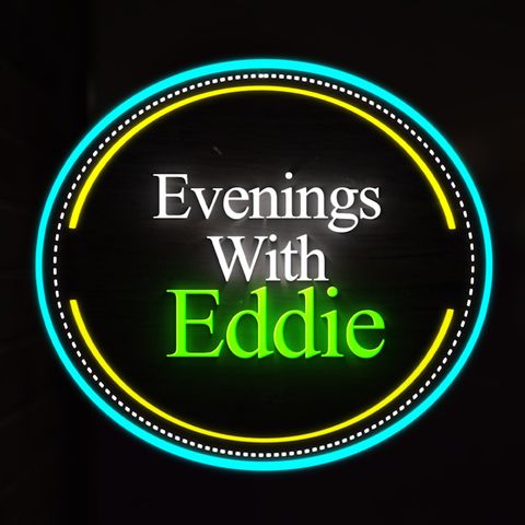 Evenings With Eddie Episode #7 - Wrestling!