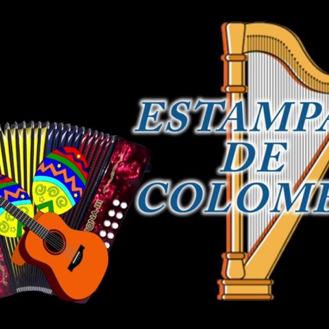 ESTAMPAS DE COLOMBIA /MARZO 20 2022 SPREAKER RADIO