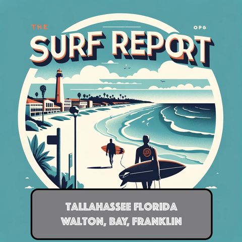 Sandestin, Santa Rosa Beach, 
Turquoise Beach, Panama City Beach, Magnolia Beach, and Saint Joe areas Surf Report for 06-21-2024
