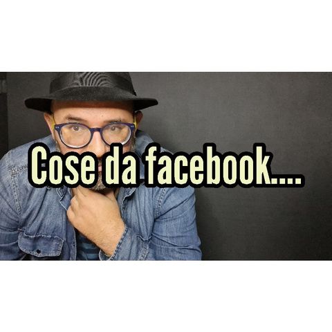 Episodio 1379 - Cose da facebook...