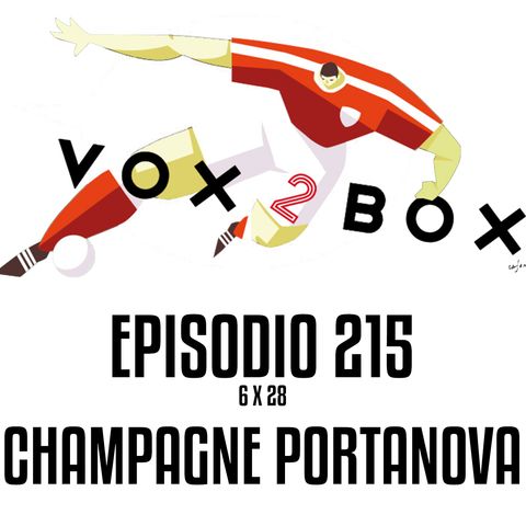 Episodio 215 (6x28) - Champagne Portanova