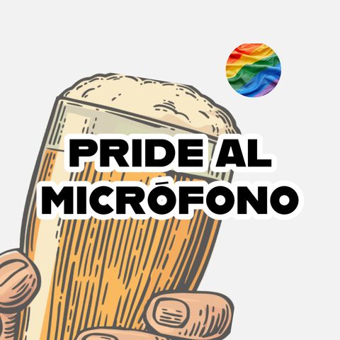 Promesa de Borrachos Temp. 2 - Pride Al Microfono
