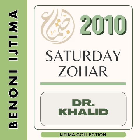 01-Saturday Zuhr - Dr Kahlid